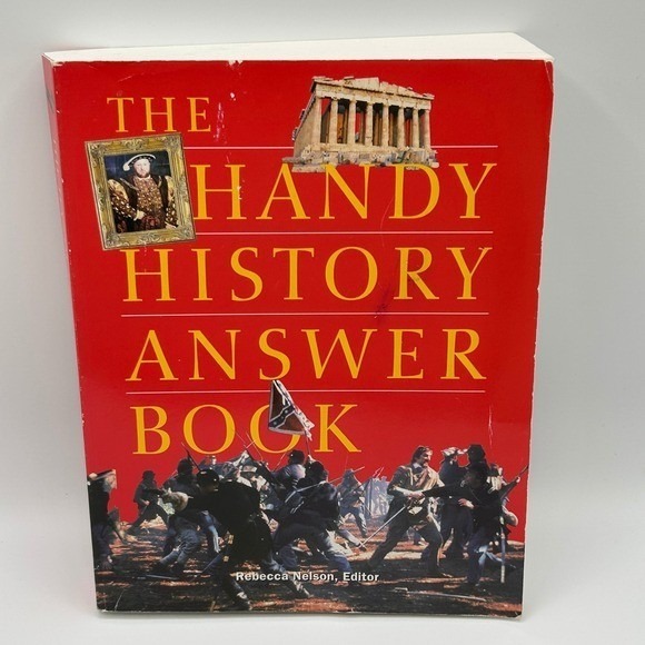 Other - The Handy History Answer Book Nelson Paperback 1999 Nonfiction Reference Trivia